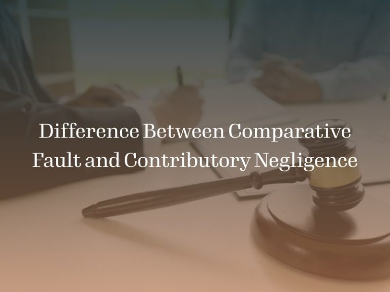 Comparative Fault Vs Contributory Negligence